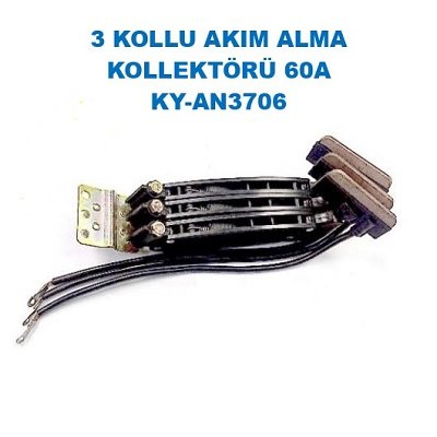 Akım Alma 3 Kollu Kollektör 60A KY-AN3706